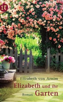 Elizabeth und ihr garten - elizabeth,