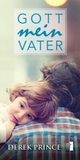 Derek Prince-Gott mein Vater (*NEU*)