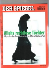 ALLAHS RECHTLOSE TÖCHTER DER SPIEGEL 47/ 15.11.04