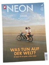 NEON Zeitschrift #4 2016 Was tun auf der Welt? Gutes wildes Leben