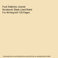 Fuck Diabetes Journal