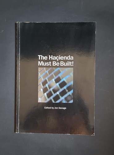 The hacienda must built - hacienda,