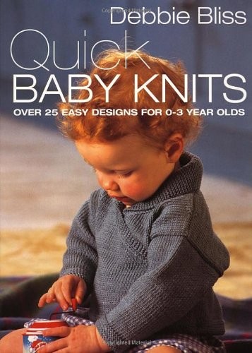 Quick baby knits bliss - -,