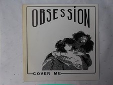 Obsession - Cover me - deep in my Heart - Privat Pressung