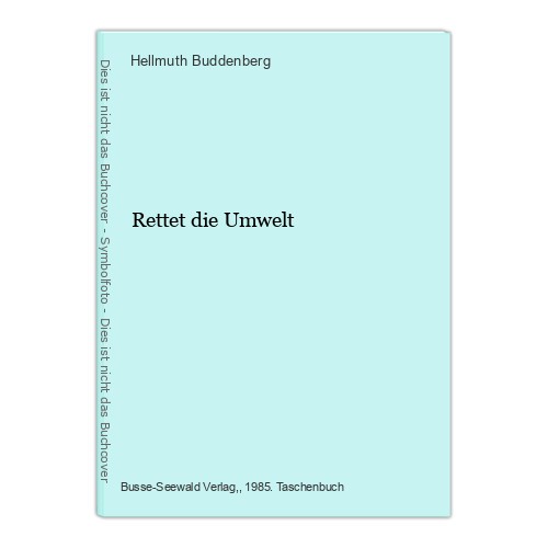 Rettet die umwelt buddenberg - rettet,