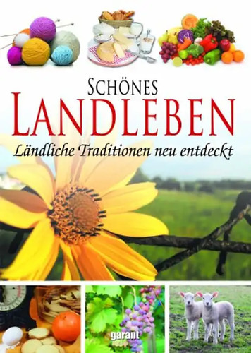 Schönes landleben - schönes,