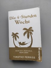 Die 4-Stunden-Woche: Mehr