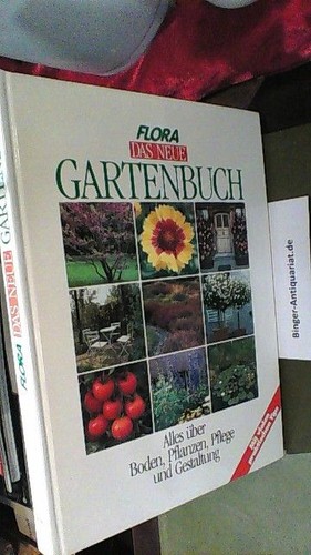 Flora das neue gartenbuch - flora.,