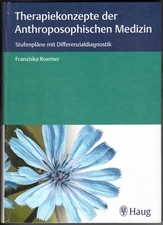 Therapiekonzepte der anthroposophischen Medizin – Stufenpläne | Buch | sehr gut