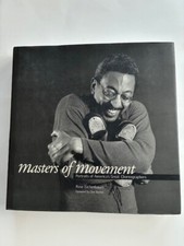 "Masters of Movement"  by Rose