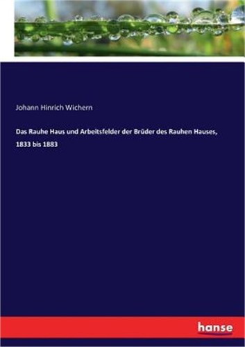 Das rauhe haus - haus, und