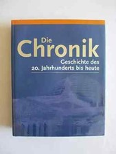 167894 DIE CHRONIK - GESCHICHTE DES 20. JAHRHUNDERTS BIS HEUTE