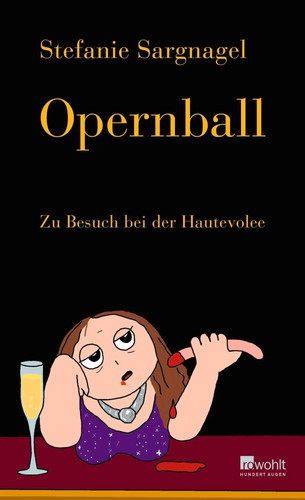Opernball stefanie sargnagel - opernball,