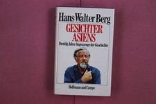 333999 Hans Walter Berg GESICHTER ASIENS Hoffmann und Campe Dreißig Jahre