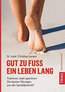Gut fuß ein leben lang - zu,