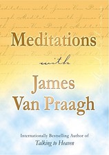 Meditations with James Van