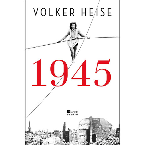 1945 eine nie - "eine, dagewesene