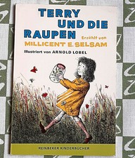 Millicent E. Selsam/ Arnold Lobel - Terry und die Raupen