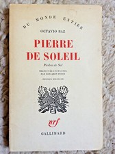 Octavio Paz * Pierre de Soleil