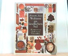 Wohnen im ländlichen Stil. Restaurieren - Dekorieren - Einrichten. Innes, Mirand