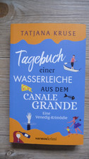 Tagebuch einer Wasserleiche aus dem Canale Grande   Tatjana Kruse  guter Zustand