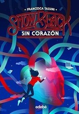 SNOW BLACK 2: Sin corazón von