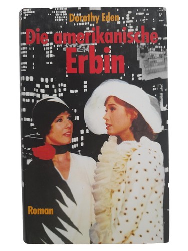 Dorothy eden die - eden, amerikanische