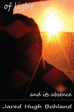 Jared Hugh Bohland | Of Light