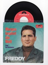 Freddy Quinn – Morgen beginnt die Welt / Zwei von Tausenden 7" VINYL SINGLE gut
