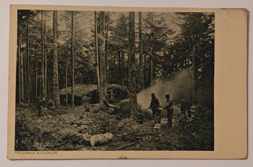 Ww1 feldgraue als köhler - ak,