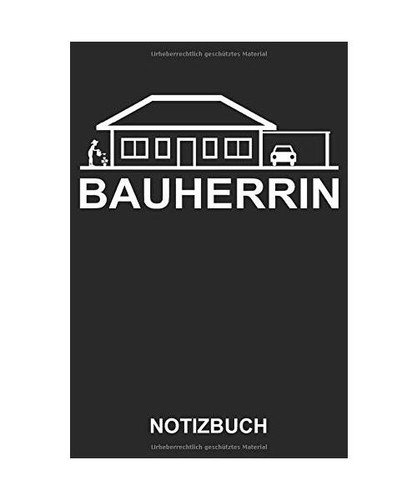 Notizbuch bauherrin bungalow - bauherrin,