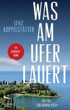 Was am Ufer lauert | Lenz