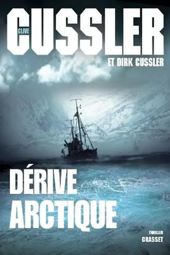 Dérive arctique cussler - dérive,