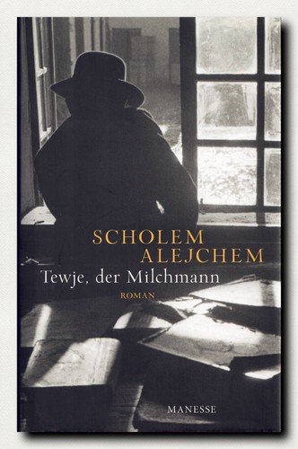 Tewje der milchmann - der,
