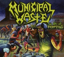 CD * MUNICIPAL WASTE - THE ART OF PARTYING # NEU OVP &