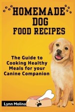 Homemade Dog Food Recipes The