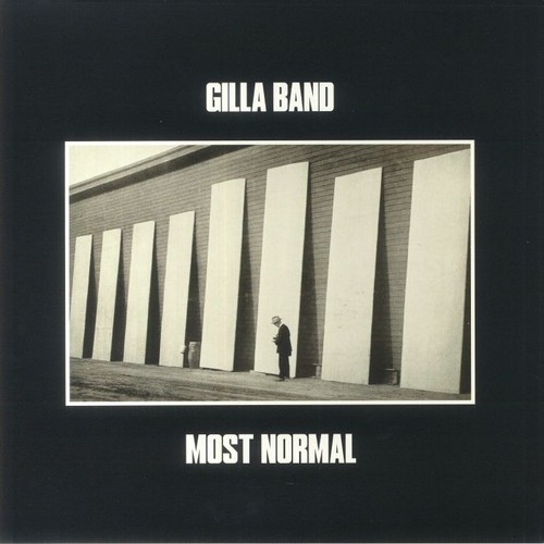 Gilla band most normal - -,