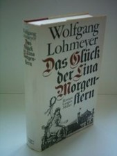 Wolfgang Lohmeyer: Das Glück