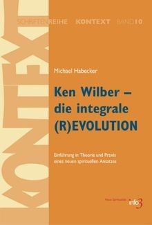 Ken wilber die integrale - ken,