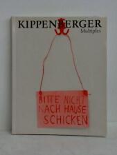 Kippenberger - Multiples. Werkverzeichnis = Catalogue Raisonné = Oeuvrecatalogus