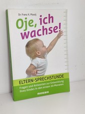 Oje, ich wachse Ratgeber Eltern Baby Sprechstunde Entwicklung Dr.Franz X. Plooij