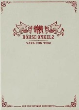 Böhse Onkelz - Vaya Con Tioz [4 DVDs]