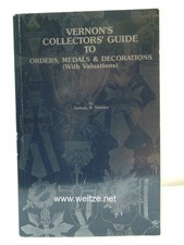 Vernon's Collectors Guide to Orders, Medals & Decorations (With Valuation 141662