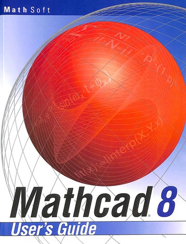 Mathcad user guide by - mathcad-8-user's-guide,