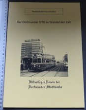 Der DORTMUNDER GT8 im Wandel