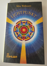 #214 LICHTPUNKT Aufschlüsse über bewußtes Leben und Sterben Silvia Wallimann