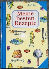 Meine besten Rezepte. Das ganz