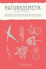 Naturkosmetik selber machen