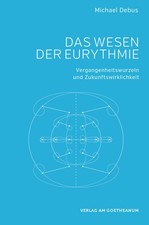 Das Wesen der Eurythmie |