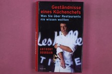 305589 Anthony Bourdain GESTÄNDNISSE EINES KÜCHENCHEFS Karl Blessing Verlag Wa